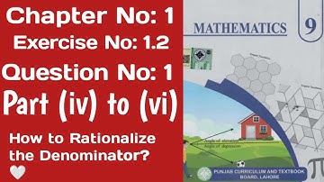 Class 9th maths chapter No 1 Exercise 1.2 Question 1(iv-vi) || Rationalize the denominator class 9th