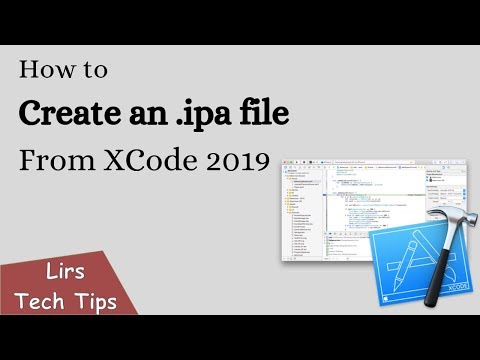 How to: Create an .ipa file From XCode 2019