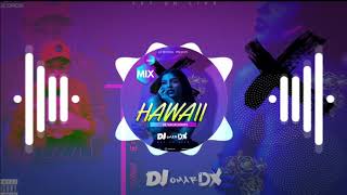 MIX - HAWAII DE VACACIONES - AY DIOS MIO I LA CURIOSIDAD & OTROS ( DJ OMAR DX ) 2020