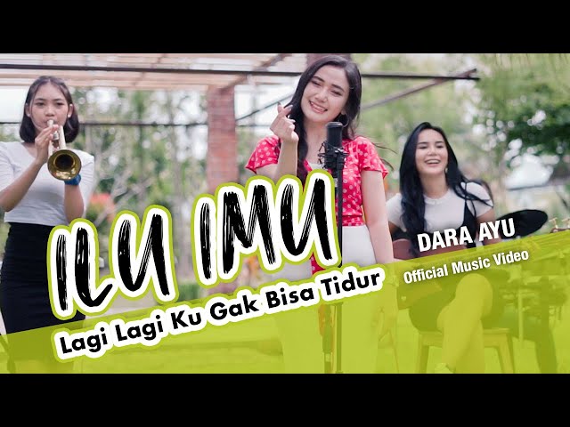ILU IMU | Lagi Lagi Ku Nggak Bisa Tidur | Dara Ayu (Official Reggae Version) class=