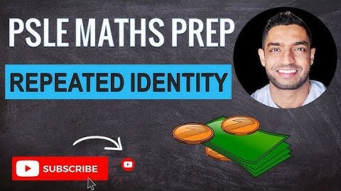 Repeated Identity Problem Sums | Learn Problem Sums | PSLE MATHS PREP