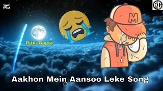 Aankhon Mein Aansoo Leke | whatsapp status | Lyrical Video Song