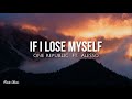 If I lose myself (lyrics) - One Republic ft. Alesso (Remix)