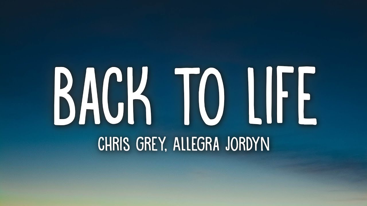 Chris Grey - BRING ME BACK TO LIFE (Lyrics) ft. Allegra Jordyn - YouTube
