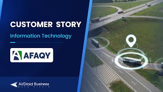 AFAQY Overcame Transportation Challenges with Advanced MDM Solution - AirDroid Business Case Study screenshot 5