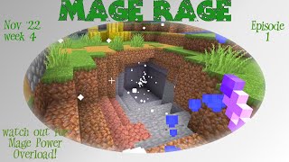 Mage Rage Nov 22 week 4 ep 1 - Wild Goose Chase?