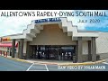 DEAD MALL: South Mall, Allentown PA