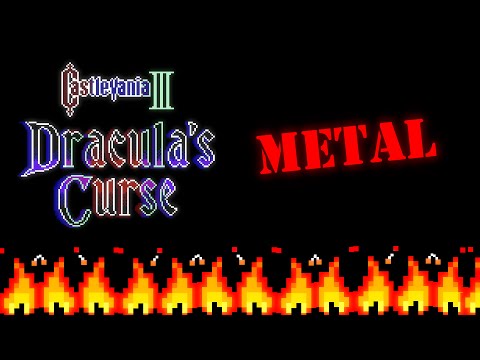 Castlevania 3 METAL Medley: What's in a Curse? by ansgaros