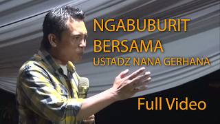 Download Lagu CERAMAH USTADZ NANA GERHANA Full Video MP3