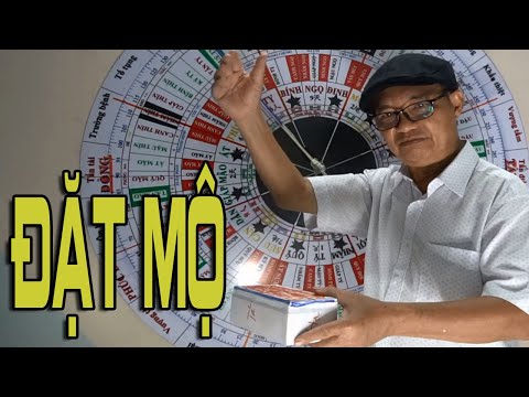 Video Hướng dẫn đặt mộ theo cung độ- Thầy Phong Thủy Xuân Thứ - youtube