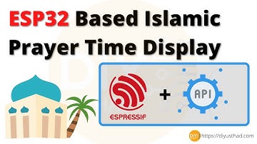 ESP32 NodeMCU Islamic Prayer Time Display