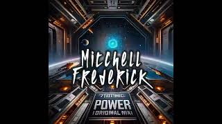 Mitchell Frederick Ft. Kamala Harris - Power (Original Mix) Official Music Video