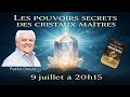 Patrick Drouot : Les pouvoirs secrets des Cristaux Maitres