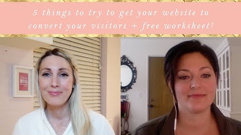 5 Things To Try To Convert Your Website Visitors Into Subscribers & Customers