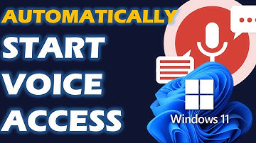 Automatically start Voice access after login in Windows 11