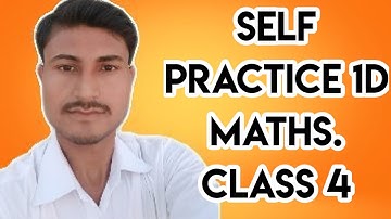 Self Practice || Class 4 || Maths || By Deepak Sir || VBSS
