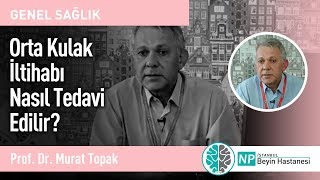 Orta Kulak İltihabı Nasıl Tedavi Edilir?