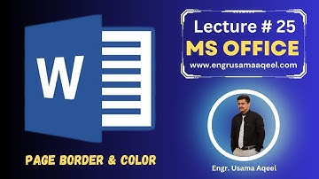 Page Border and Page Color in MS Word | Lecture #25 | MS Office in Urdu/Hindi | Engr. Usama Aqeel