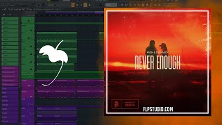 KVSH \u0026 Dynamick - Never Enough (FL Studio Remake)
