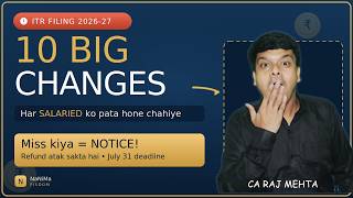 10 BIG ITR Changes for AY 2026-27 | Taxpayers Ye Galti Mat Karna (Notice Aayega!)