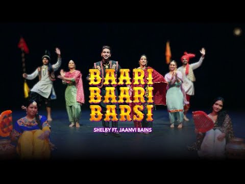 BAARI BAARI BARSI Official Video Shelby Ft Jaanvi Bains BOSS LIFE STUDIOS 