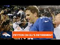 Peyton Manning shares stories, reflects on Eli Manning's incredible career