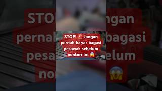 STOP! 🚨 Jangan pernah bayar bagasi pesawat sebelum nonton ini 😱