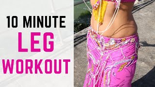 Belly Dance - Hot 10 Minute Leg Workout At Home. Can You Keep Up