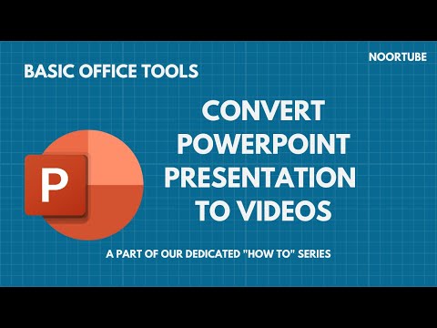 Simple Steps to Convert PowerPoint Presentation Into Videos