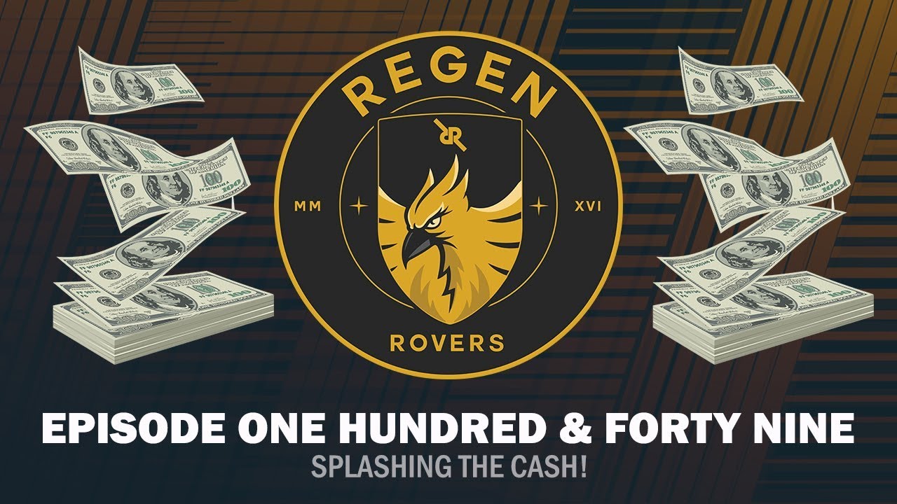 Regen Rovers | Episode 149 - Splashing The Cash! | Football Manager 2019
