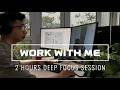 Work With Me 2 Hours At The Office Relaxing Lo Fi Focus No Break Work With Me 2 Hours At The Office Relaxing Lo Fi Focus No Break