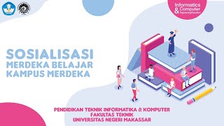 Sosialisasi Merdeka Belajar Kampus Merdeka Prodi PTIK FT UNM