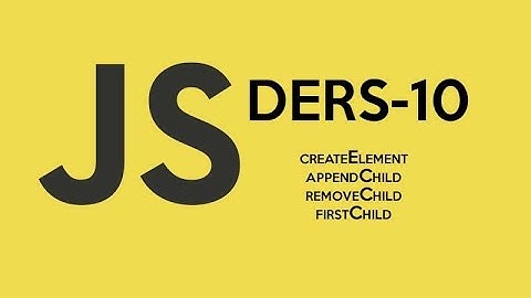 Javascript Tutorial - 10 | removeChild & appendChild
