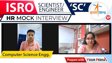 ISRO HR Mock Interview for Scientist-C | Computer Science Engg. | Start Interview Preparation