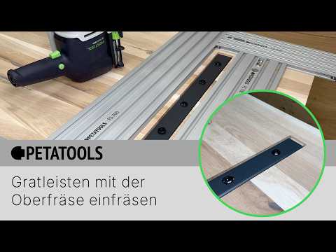 Gratleisten mit der Oberfräse einfräsen | PETATOOLS FS 700 Frässchablone