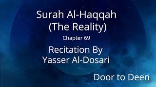 Download lagu Surah Al-Haqqah (The Reality) Yasser Al-Dosari  Quran Recitation