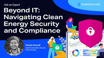 Beyond IT: Navigating Clean Energy Security and Compliance