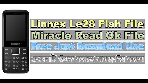 Linnex Le28 Miracle Read 100% Flash File Without Password @technicianrashedur