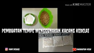 Praktikum bioteknologi (Pembuatan Tempe dengan kacang kedelai) -Pendidikan Biologi UIN Jakarta
