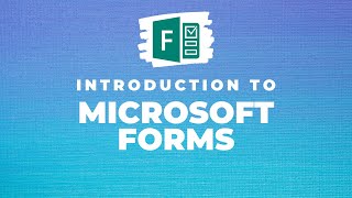 Microsoft Forms Tutorial - Beginners Level 1