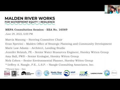Malden River Works - MEPA Remote Consultation - June 29, 2022