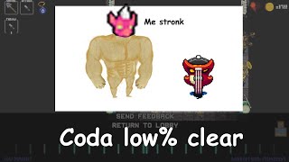 Coda low% Cleared!