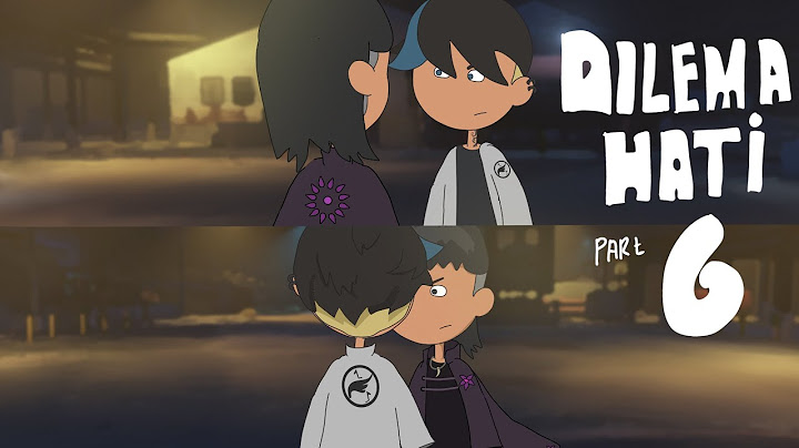 Dilema Hati Part 6 - PEKERJAAN RAHASIA - Series Bocah Animasi