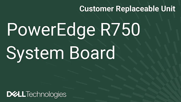 Dell  PowerEdge R750: Remove/Install System Board