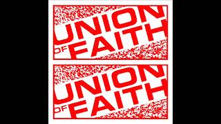 Union Of Faith - Union Of Faith S/T (Full DEMO)
