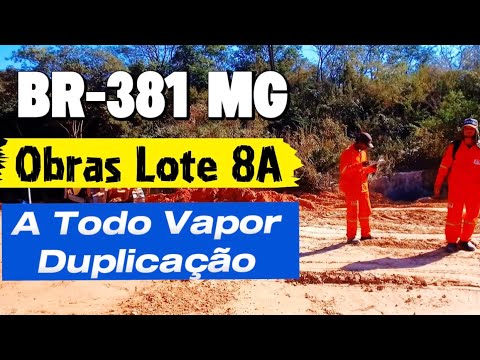 🚜 BR-381: As Obras Não Param! Nova Frente de Trabalho Lote 8A obras duplicação Sabará minas Gerais.
