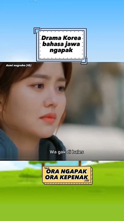 drama Korea NGAPAK lucu eps4