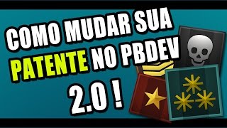 Tutorial: Como mudar de patente PBDEV 2.0