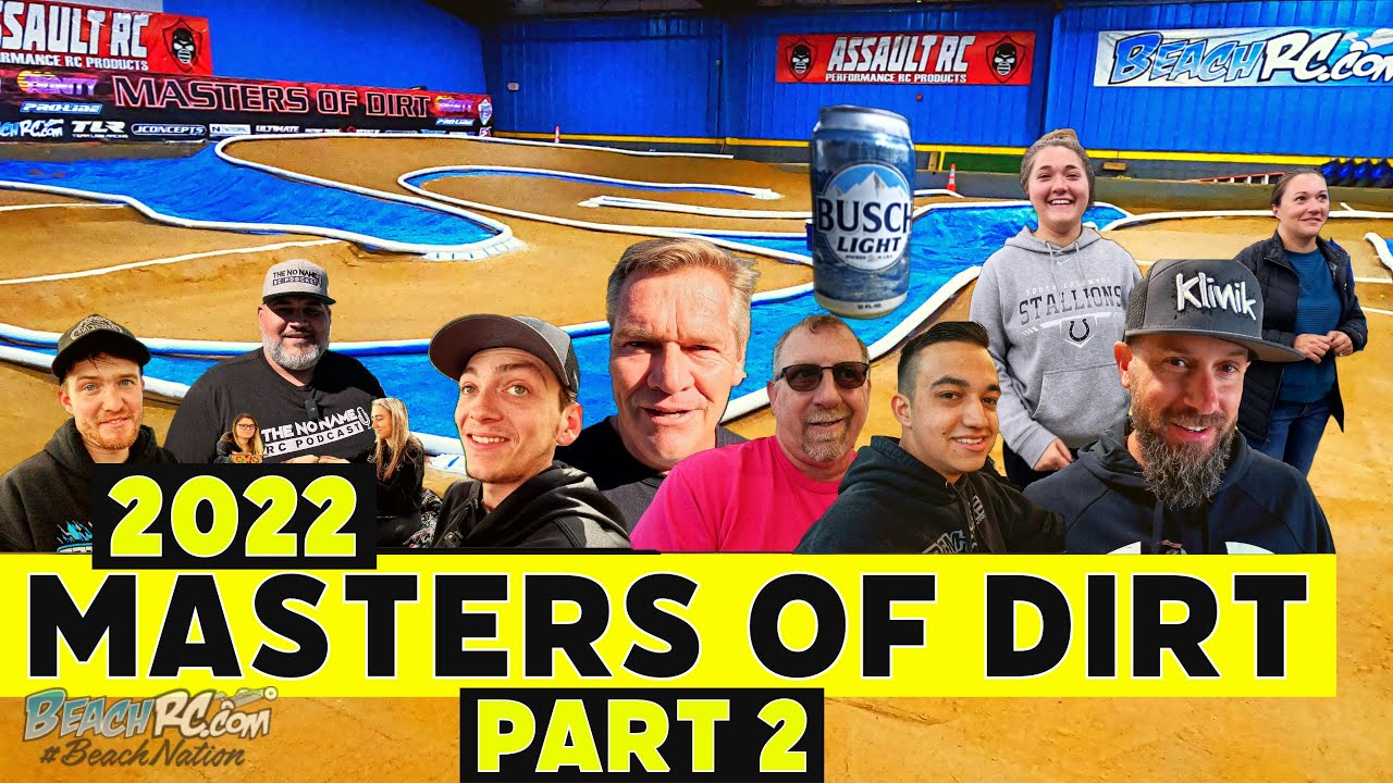 Masters of Dirt 2022 Part 2 YouTube