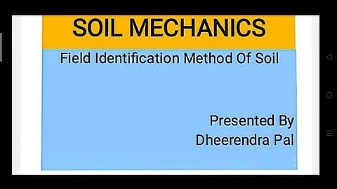 Field Test of Soil ।। Field Identification Test Of Soil ।। Field Test Of Soil Mechanics ।। Soil Test